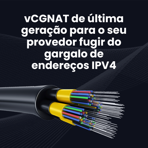 Faça download do folder da solução CGNAT da Venko